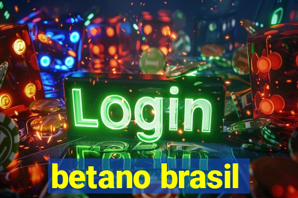 betano brasil